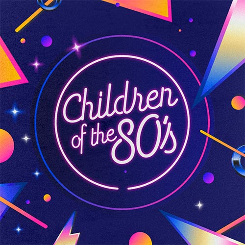 Children of the 80's